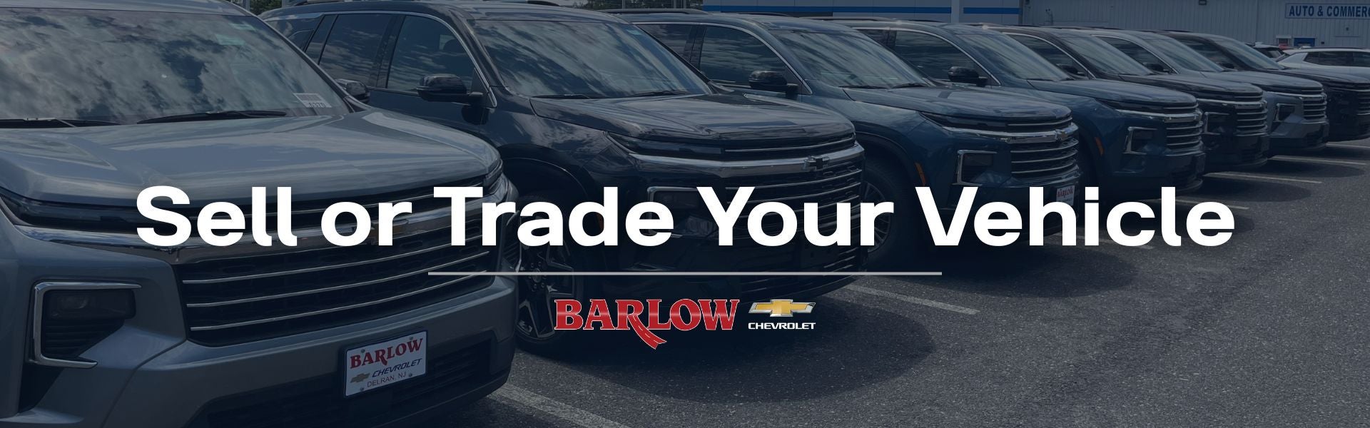 Sell or Trade Your Vehicle